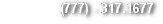                (777) - 317.1677